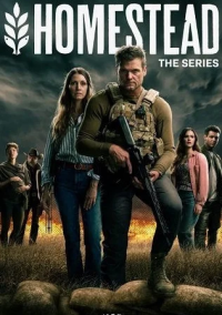 Homestead: The Series (2024)